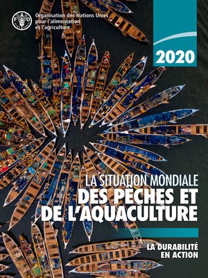 cover image of La situation mondiale des pêches et de l'aquaculture 2020